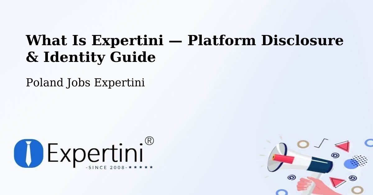 What Is Expertini — Platform Disclosure & Identity Guide – Libiąż
